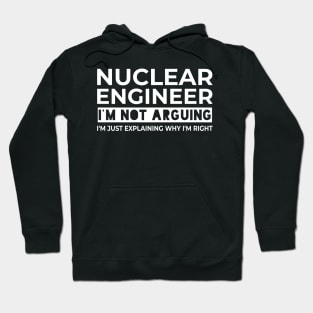 funny nuclear engineer quote Hoodie